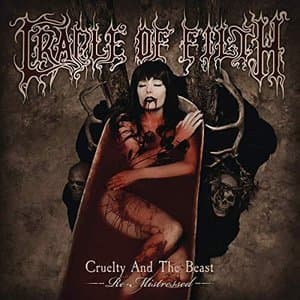 Cruelty & The Beast - Re-Mistressed