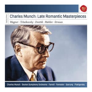 Charles Munch: Late Romantic Masterpieces