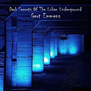 Dark Secrets Of The Urban Underground
