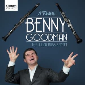 A Tribute to Benny Goodman