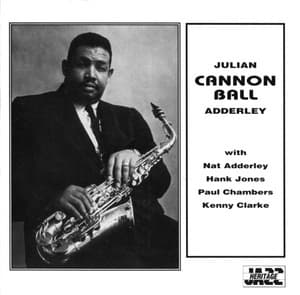 Presenting ''Cannonball'' Adderley