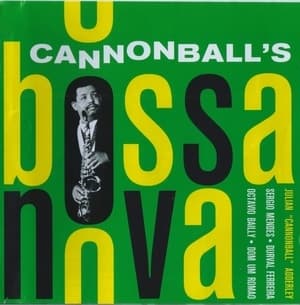 Cannonball's Bossa Nova