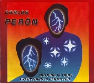 Nothing Is True; Everything Is Permitted