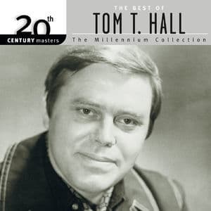 The Best Of Tom T. Hall: The Millennium Collection