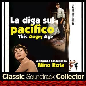 La diga sul pacifico AKA This Angry Age (Original Soundtrack)