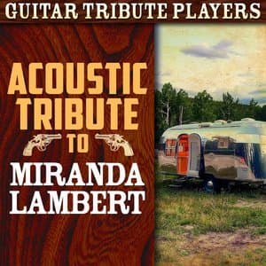 Acoustic Tribute to Miranda Lambert