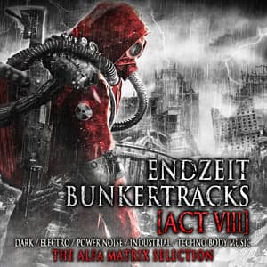 Endzeit Bunkertracks [Act VIII]