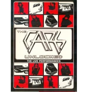 The Cars Unlocked: The Live Performances