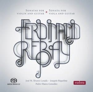 Ferdinand Rebay: Violin and guitar Sonatas - Viola and guitar Sonata