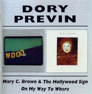 Mary C. Brown and the Hollywood Sign / On My Way to Where
