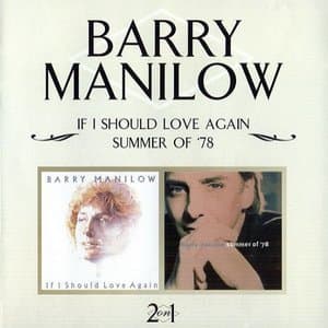 If I Should Love Again / Summer Of 78