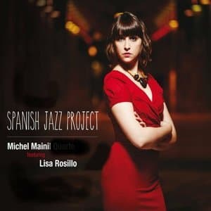 Spanish Jazz Project (Feat. Lisa Rosillo)