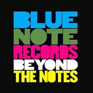 Blue Note Records: Beyond the Notes