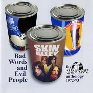 Bad Words And Evil People: The Transatlantic Anthology 1972-73