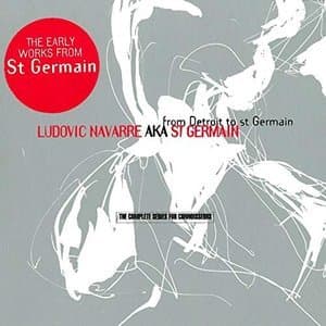 From Detroit to St Germain (The Complete Series for Connoisseurs)