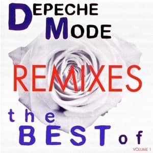 The Best Of Depeche Mode Volume 1 Remixes