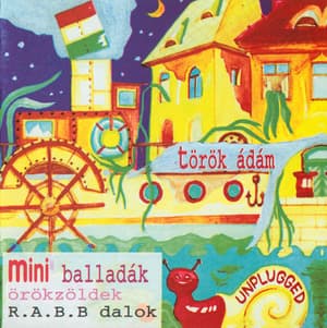 Unplugged - Mini balladak, orokzoldek, R.A.B.B. dalok
