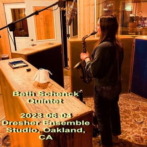 2023-06-04, Dresher Ensemble Studio, Oakland, CA