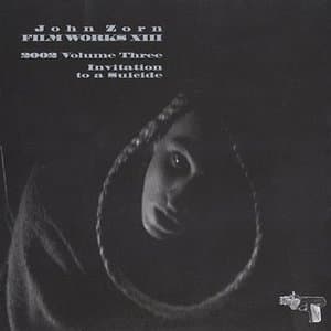 Filmworks XIII: Invitation To A Suicide