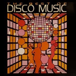The Best Of Disco Music