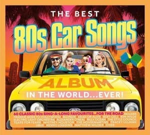 The Best 80s Car Songs Album In The World... Ever!