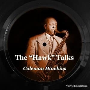 The "Hawk" Talks