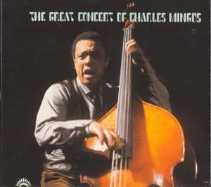The Great Concert Of Charles Mingus