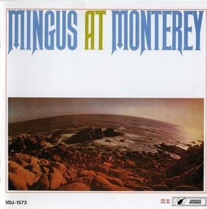 Mingus At Monterey