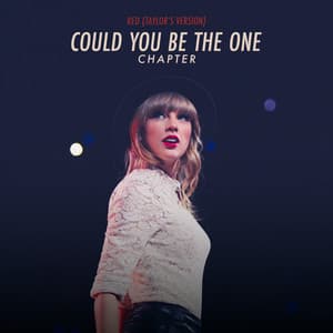 Red (Taylor's Version Could You Be The One Chapter)