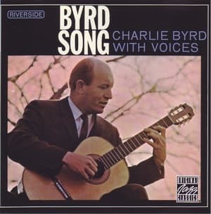 Charlie Byrd With Voices: Byrd Song