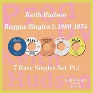 Keith Hudson Reggae Singles, Pt. 1: 1969-1974