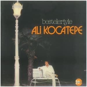 Besteleriyle Ali Kocatepe