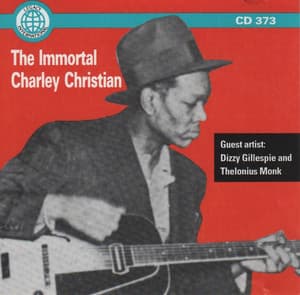 The Immortal Charlie Christian