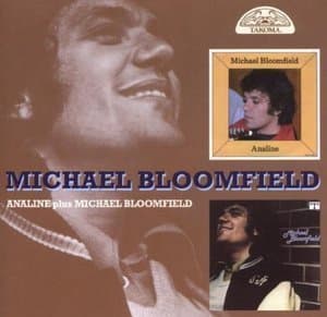 Analine (1977) plus Michael Bloomfield (1978)