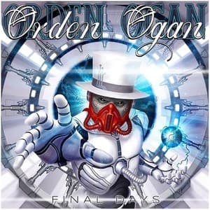 Final Days: Orden Ogan And Friends