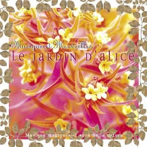 Musique et merveilles: le jardin d'alice