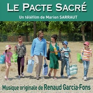 Le pacte sacre (Bande originale du telefilm de Marion Sarraut)