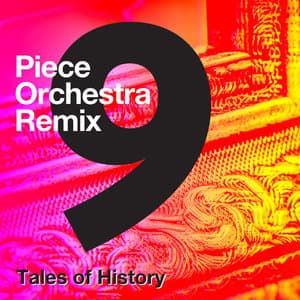 9-Piece Orchestra Remix - Tales of History