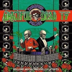 Daves Picks Volume 17: Selland Arena, Fresno, CA 7/19/74