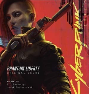 Cyperpunk 2077: Phantom Liberty (Original Score)