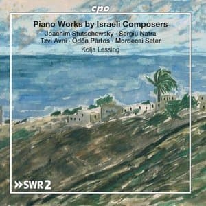 Piano Works by Israeli Composers