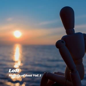 Lofi: Melody of Rest Vol. 1