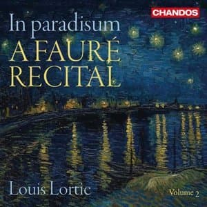 In paradisum: A Faure Recital, Vol. 2
