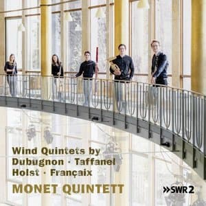 Dubugnon, Taffanel, Holst and Francaix: Wind Quintets