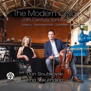 The Modern Cello - 20th Century Sonatas