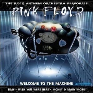 The Rock Anthem Orchestra performs Pink Floyd - Welcome To The Machine