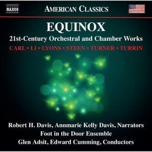 Equinox: 21st-Century Orchestral & Chamber Works