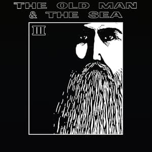 The Old Man And The Sea III