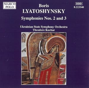 Lyatoshynsky: Symphonies Nos. 2 and 3