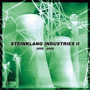 Steinklang Industries II: 2005-2006